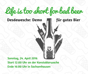 Read more about the article Bierdemo: „Life is too short for bad beer“